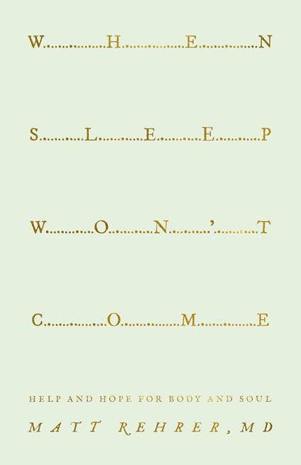 When Sleep Won't Come