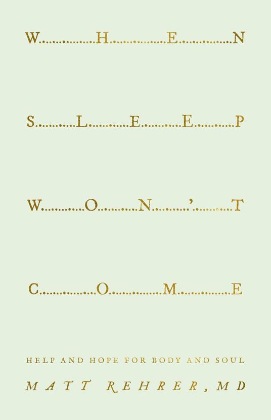 When Sleep Won't Come