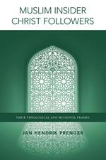 Muslim Insider Christ Followers