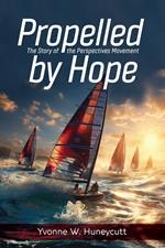 Propelled by Hope