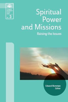 Spiritual Power and Missions: Raising the Issues - cover
