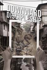 Downward Discipleship: How Amy Carmichael Gave Me Courage to Serve in a Slum