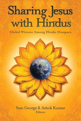 Sharing Jesus with Hindus: Global Witness Among Hindu Diaspora - cover