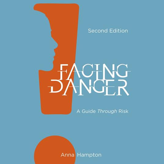 Facing Danger (Second Edition)
