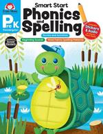 Smart Start: Phonics and Spelling, Grade Prek Workbook