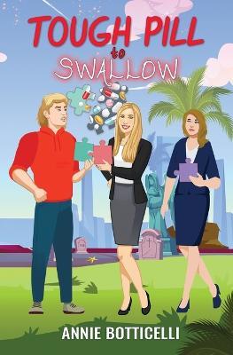 Tough Pill to Swallow - Annie Botticelli - cover