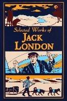 Selected Works of Jack London - Jack London - cover