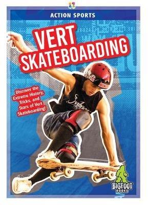 Vert Skateboarding - K A Hale - cover