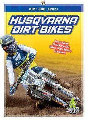 Husqvarna Dirt Bikes - R L Van - cover