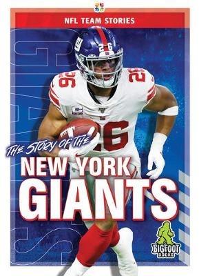 The Story of the New York Giants - Jim Gigliotti - cover