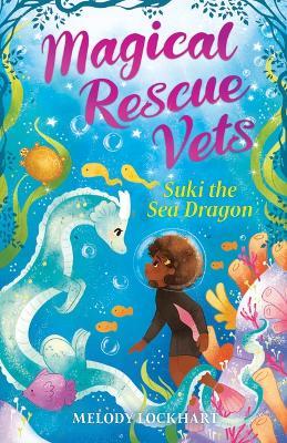 Suki the Sea Dragon - Melody Lockhart - cover