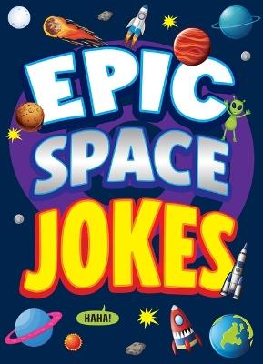 Epic Space Jokes - Joe King - cover