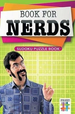 Book for Nerds - Sudoku Puzzle Book - Senor Sudoku - cover