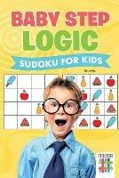 Baby Step Logic Sudoku for Kids - Senor Sudoku - cover
