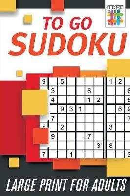 To Go Sudoku Large Print for Adults - Senor Sudoku - cover