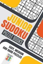 Junior Sudoku Puzzle Books Easy, Medium and Hard Puzzles