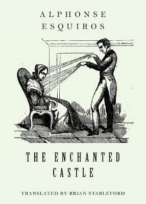 The Enchanted Castle - Alphonse Esquiros - cover