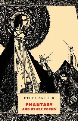 Phantasy and Other Poems - Ethel Archer - cover