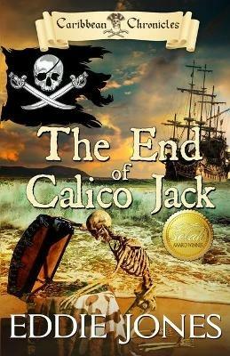 The End of Calico Jack - Eddie Jones - cover