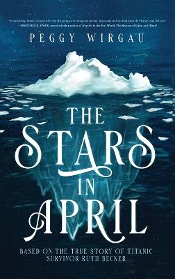The Stars in April - Peggy Wirgau - cover