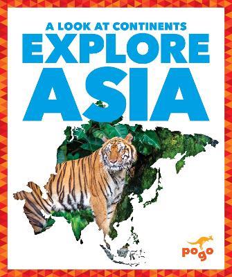 Explore Asia - Veronica B. Wilkins - cover
