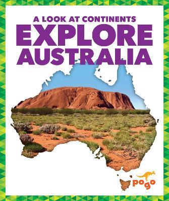 Explore Australia - Veronica B. Wilkins - cover