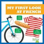 My First Look at French