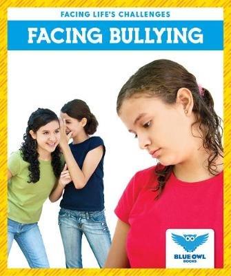 Facing Bullying - Stephanie Finne - cover