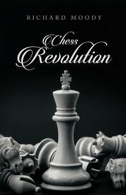 Chess Revolution - Richard Moody - cover