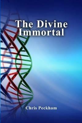The Divine Immortal - Chris Peckham - cover