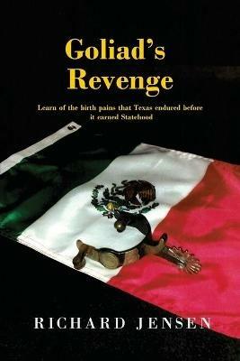 Goliad's Revenge - Richard Jensen - cover