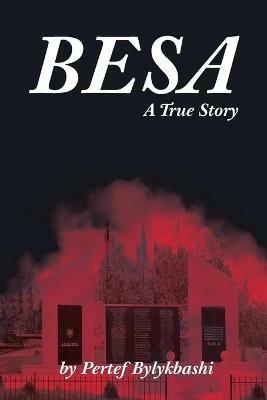 Besa: A True Story - Pertef Bylykbashi - cover