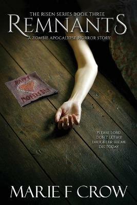 Remnants - Marie F Crow - cover