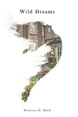 Wild Dreams - Maureen D Mack - cover