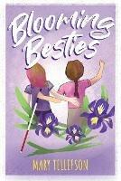 Blooming Besties - Mary Tellefson - cover