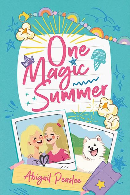 One Magic Summer - Abigail Peaslee - ebook