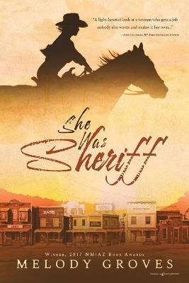 She Was Sheriff - Melody Groves - cover