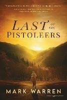 Last of the Pistoleers - Mark Warren - cover