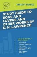 Study Guide to Sons and Lovers and Other Works by D. H. Lawrence - cover