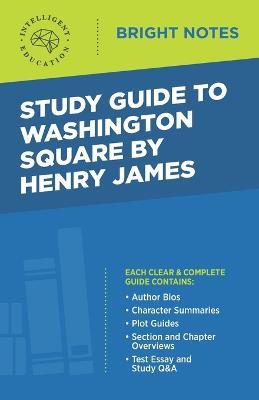 Study Guide to Washington Square by Henry James - cover