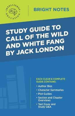 Study Guide to Call of the Wild and White Fang by Jack London - cover