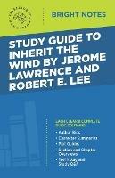 Study Guide to Inherit the Wind by Jerome Lawrence and Robert E. Lee - cover