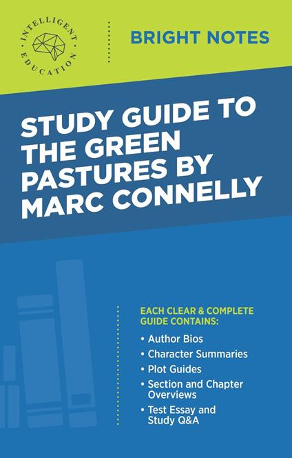 Study Guide to The Green Pastures by Marc Connelly
