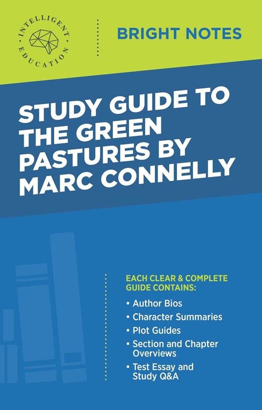 Study Guide to The Green Pastures by Marc Connelly