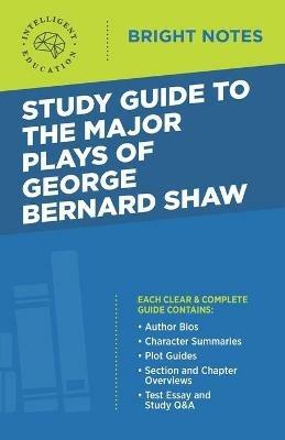 Study Guide to The Major Plays of George Bernard Shaw - cover