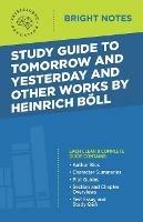 Study Guide to Tomorrow and Yesterday and Other Works by Heinrich Boell - cover