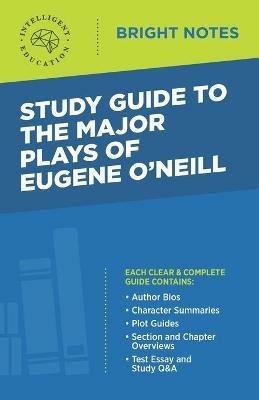 Study Guide to The Major Plays of Eugene O'Neill - cover