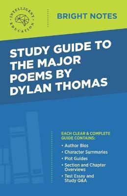 Study Guide to the Major Poems by Dylan Thomas - cover