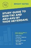 Study Guide to Kon-Tiki and Aku-Aku by Thor Heyerdahl - cover