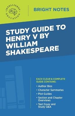 Study Guide to Henry V by William Shakespeare - cover